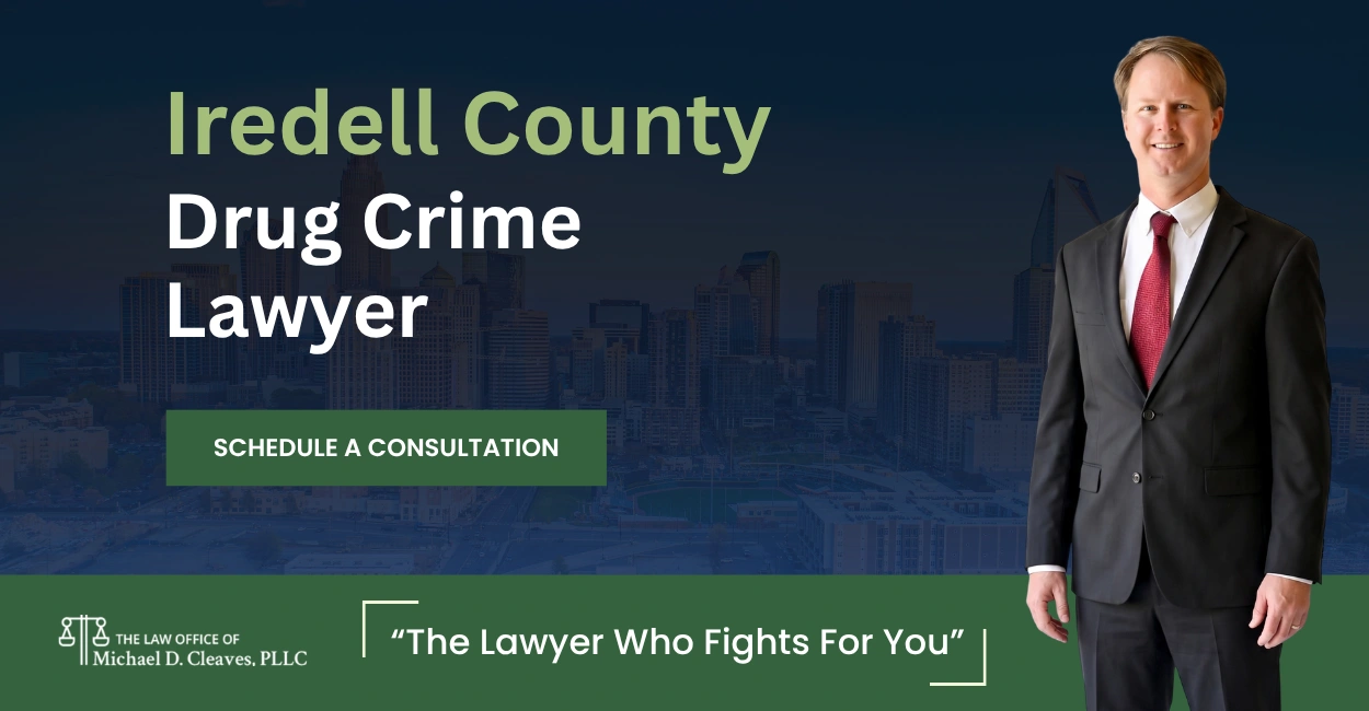 Trusted Iredell County drug crime lawyer Iredell County Drug Crime Lawyer