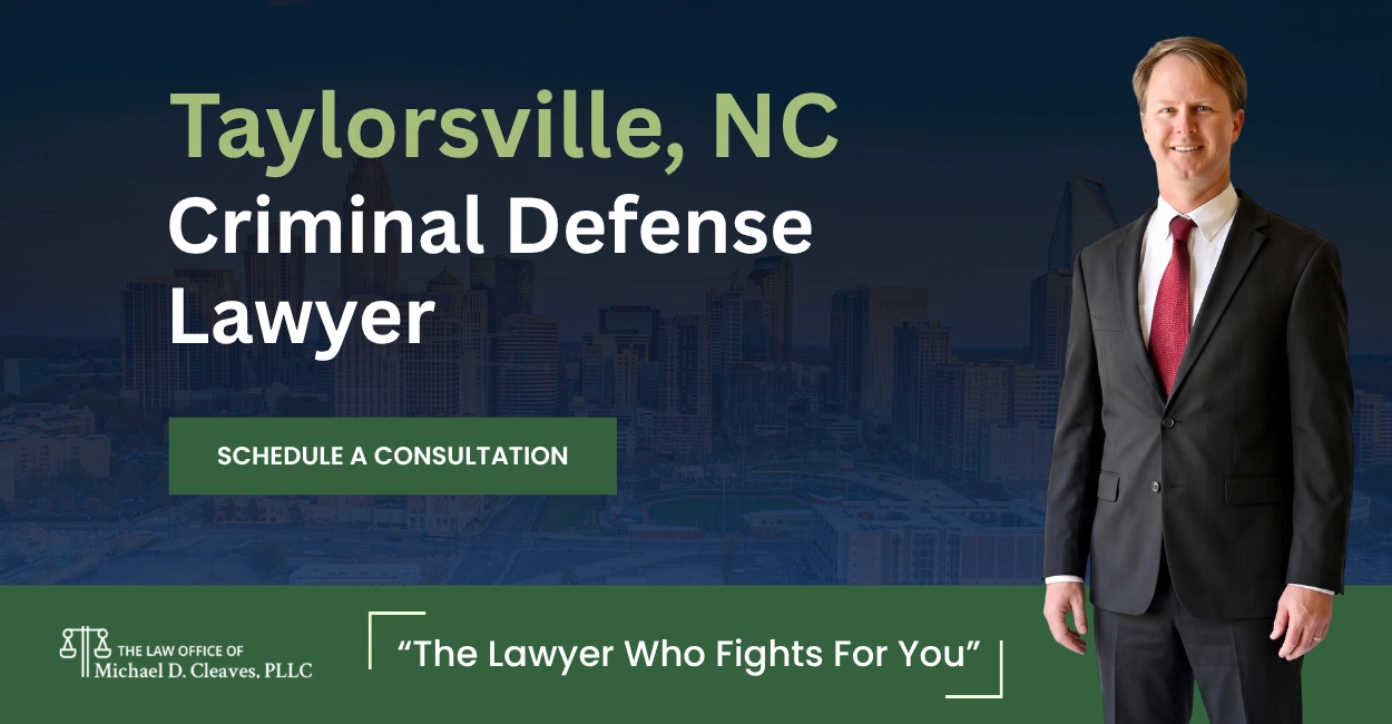 El mejor abogado de defensa penal en casos de Taylorsville y NC Taylorsville, NC Abogado de Defensa Criminal