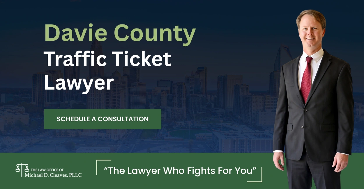 Trusted Davie County Traffic Ticket Lawyer Davie County Traffic Ticket Lawyer